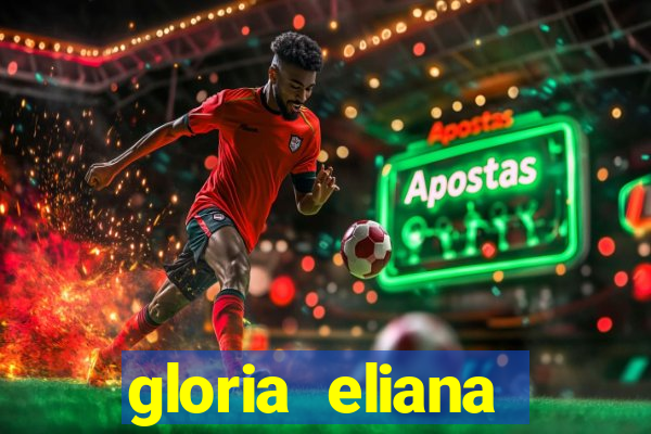 gloria eliana ribeiro letra